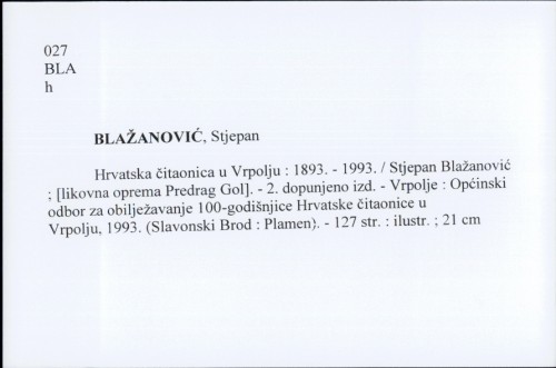 Hrvatska čitaonica u Vrpolju : 1893.-1993. / Stjepan Blažanović