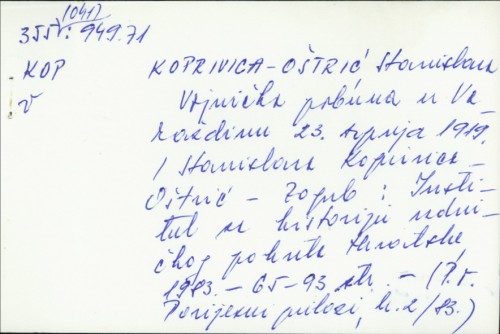 Vojnička pobuna u Varaždinu 23. srpnja 1919. / Stanislava Koprivica-Oštrić.