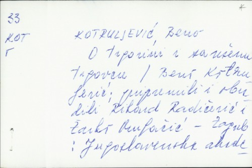 O trgovini i o savršenu trgovcu / Beno Kotruljević ; pripremili i obradili Rikard Radičević i Žarko Muljačić.