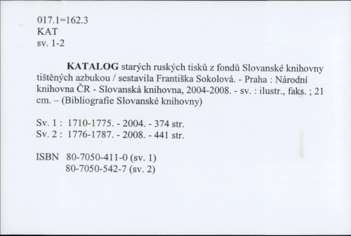Katalog starých ruských tisků z fondů Slovanské knihovny tištěných azbukou / Františka Sokolová