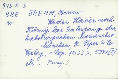 Weder Kaiser noch König / Bruno Brehm