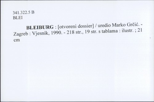 Bleiburg : [otvoreni dossier] / [uredio] Marko Grčić