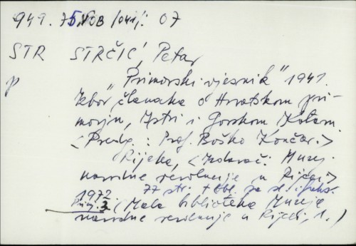 "Primorski vjesnik" 1941. : izbor članaka o Hrvatskom primorju, Istri i Gorskom kotaru / Petar Strčić ; predgovor Boško Končar.