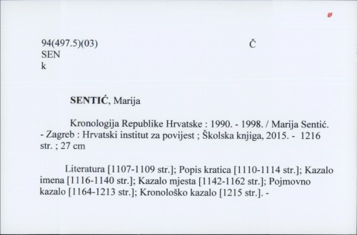 Kronologija Republike Hrvatske : 1990. - 1998. / Marija Sentić.