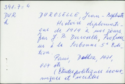 Histoire diplomatique de 1919 a nos jours / Jean Baptiste Duroselle