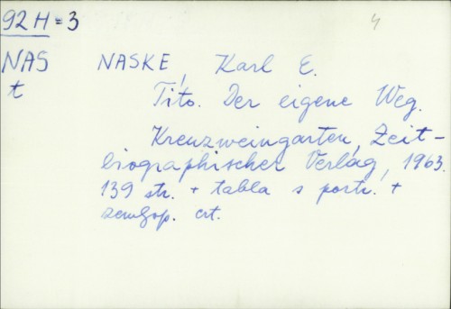 Tito : der eigene Weg / Karl E. Naske