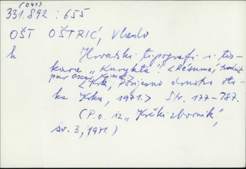 Hrvatski tipografi i tiskare "Kurykte" / Vlado Oštrić
