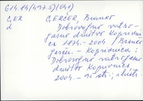 Dobrovoljno vatrogasno društvo Koprivnica 1874.-2004. / Branko Gerčer