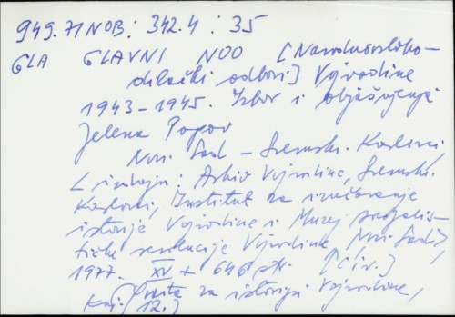 Glavni NOO [Narodnooslobodilački odbori] Vojvodine 1943-1945. / [izbor i objašnjenje Jelena Popov]