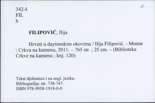 Hrvati u daytonskim okvirima / Ilija Filipović