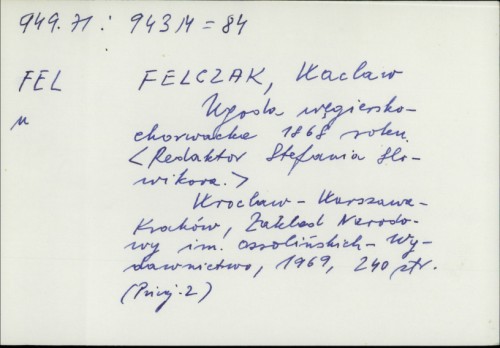 Ugoda węgiersko-chorwacka 1868 roku / Waclaw Felczak