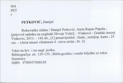 Rokovačke zidine / Danijel Petković, Anita Rapan Papeša ; [prijevod sažetka na engleski Hrvoje Vulić].