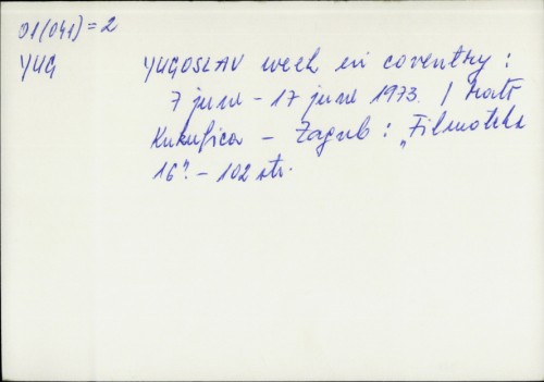 Yugoslav week in coventry 7. june - 17. june 1973. / Mato Kukuljica
