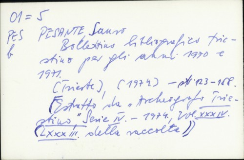 Bollettino bibliografico tricstino per gli anni 1970. e 1971. / Sauro Pesante