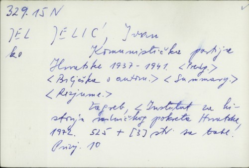 Komunistička partija Hrvatske 1937-1941. / Ivan Jelić.