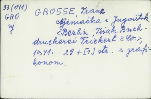 Njemačka i Jugoistok / Franz Grosse