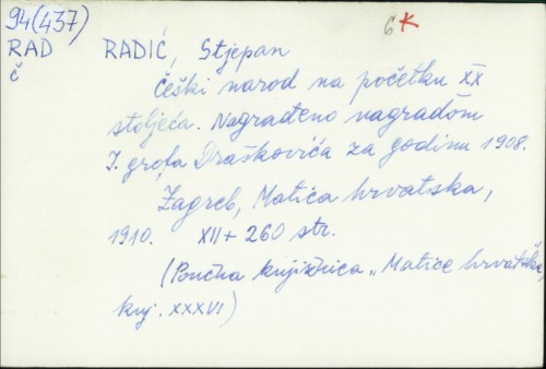 Češki narod na početku XX. stoljeća / napisao Stjepan Radić.