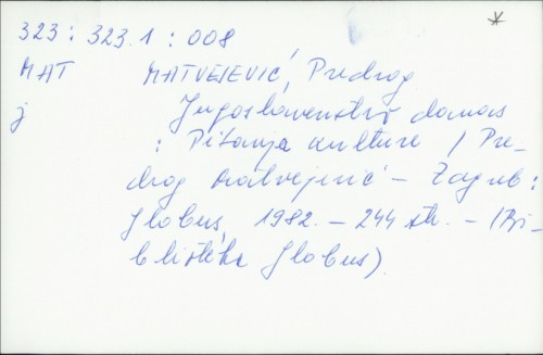 Jugoslavenstvo danas : pitanja kulture / Predrag Matvejević.