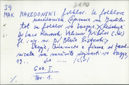 Makedonski folklor : spisanie na Institutot za folklor / [glaven i odgovoren urednik = redacteur en chef et responsable Vasil Tocinovski].
