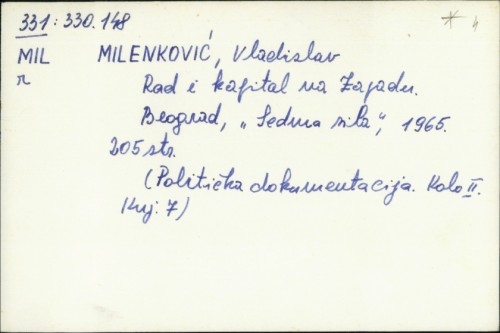 Rad i kapital na Zapadu / Vladislav Milenković.