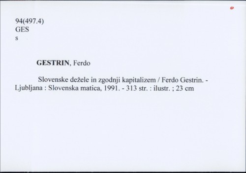 Slovenske dežele in zgodnji kapitalizem / Ferdo Gestrin