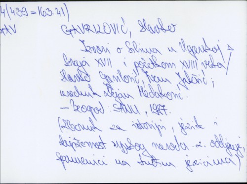 Izvori o Srbima u Ugarskoj s kraja XVII i početkom XVIII veka / Slavko Gavrilović