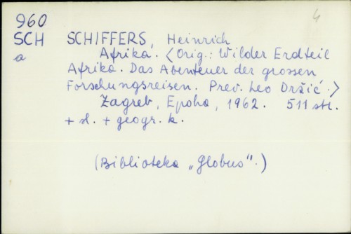 Afrika / Heinrich Schiffers ; [preveo Leo Držić].