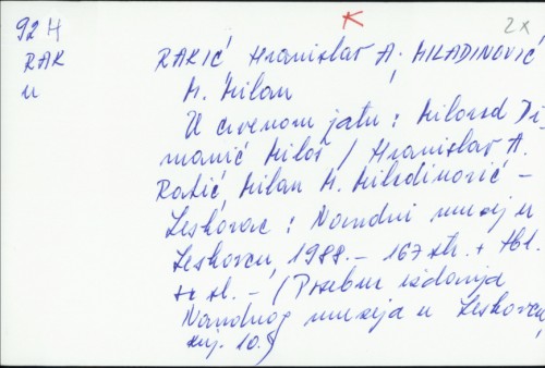 U crvenom jatu : Milorad Dimanić Miloš / Hranislav A. Rakić, Milan M. Miladinović.