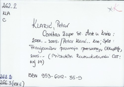 Caritas župe sv. Ante u Kninu : 2000.-2005. / Petar Klarić.