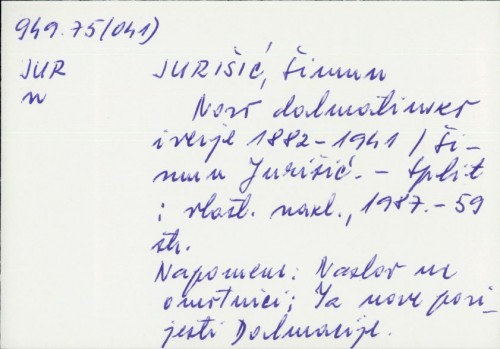 Novo dalmatinsko iverje 1882-1941 / Šimun Jurišić