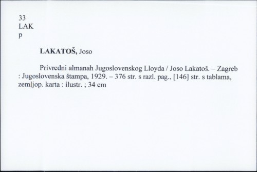 Privredni almanah jugoslovenskog Lloyda / Joso Lakatoš.