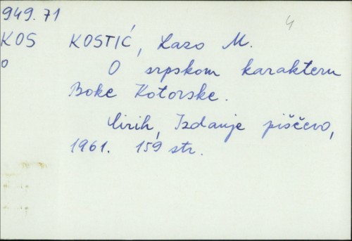 O srpskom karakteru Boke Kotorske / Lazo M. Kostić.