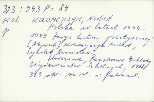 Polska w latach 1944-1949. : zarys historii politycznej / Norbert Kolomejczyk