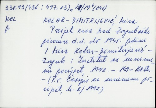 Presjek kroz rad Zagrebačke pivovare d.d. do 1945. godine : [u povodu stogodišnjice] / Mira Kolar-Dimitrijević.