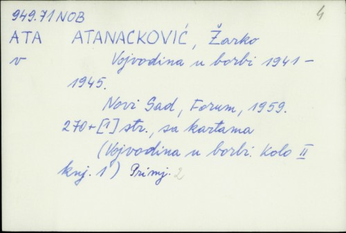 Vojvodina u borbi : 1941-1945 / Žarko Atanacković