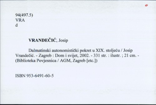 Dalmatinski autonomistički pokret u XIX. stoljeću / Josip Vrandečić.