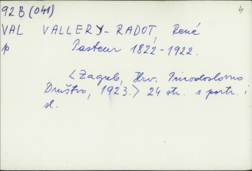 Pasteur 1822.-1922. / Rene Vallery-Radot