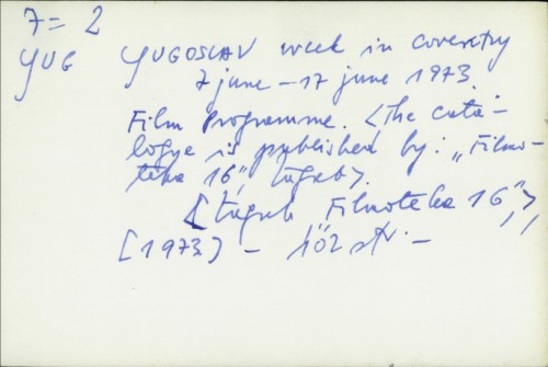 Yugoslav week in coventry 7. june - 17. june 1973. : Film programme /