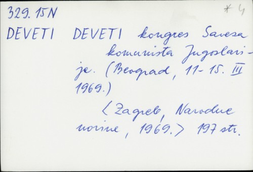 Deveti kongres Saveza komunista Jugoslavije (Beograd, 11-15.III.1969.) /
