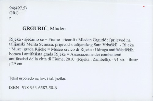 RIjeka-sjećamo se = Fiume-ricordi / Mladen Grgurić
