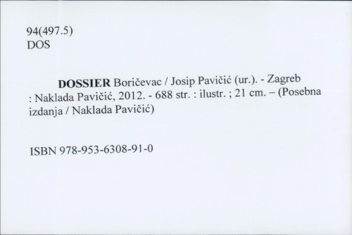 Dossier Boričevac / [urednik Josip Pavičić]