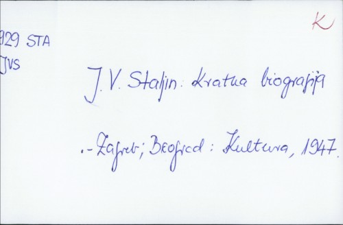 Kratka biografija / J. V. Staljin