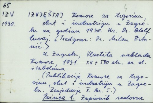 Izvještaj Komore za trgovinu, obrt i industriju u Zagrebu za godinu 1930. /