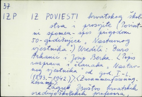 Iz poviesti hrvatskog školstva i prosvjete (poviestni spomen-spis prigodom 50-godišnjice 