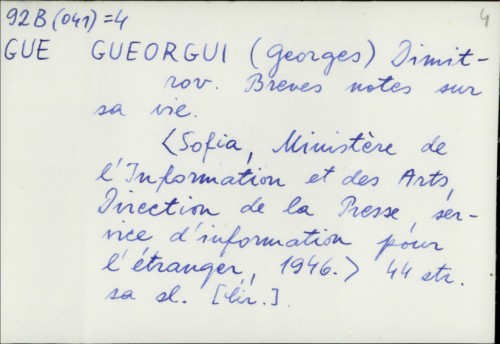 Gueorgui (Georges) Dimitrov : breves notes sur sa vie /