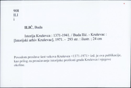 Istorija Kruševca : 1371-1941. / Buda Ilić
