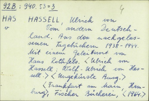 Vom andern Deutschland : aus den nachgelassenen Tagebüchern 1938-1944 / Ulrich von Hassell