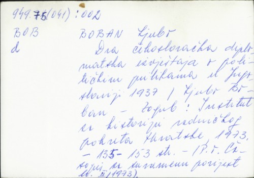 Dva čehoslovačka diplomatska izvještaja u Jugoslaviji 1937. / Ljubo Boban