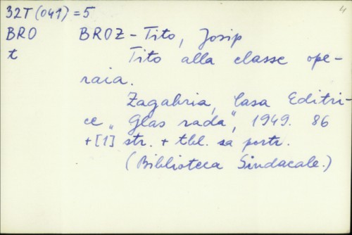 Tito alla classe operaia / Josip Broz Tito