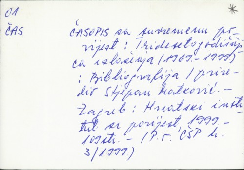 Časopis za suvremenu povijest : Tridesetogodišnjica izlaženja 1969.-1999. : bibliografija / priredio Stjepan Matković